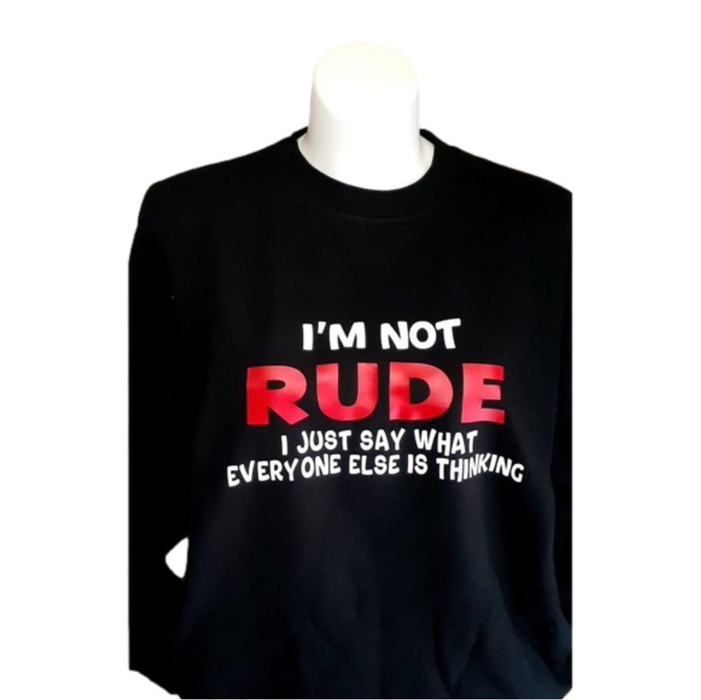 I’m not Rude Tee Shirt - Picture 1 of 3